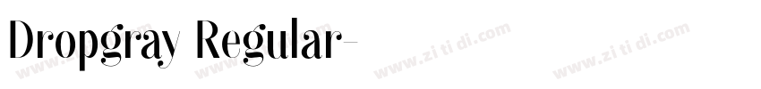 Dropgray Regular字体转换